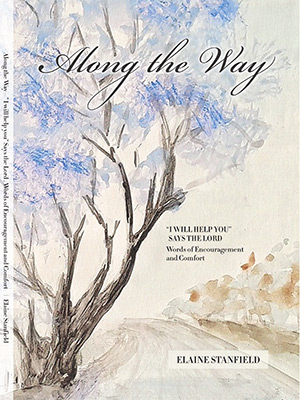 “Along the Way - ‘I will help you’ says the Lord.” book cover